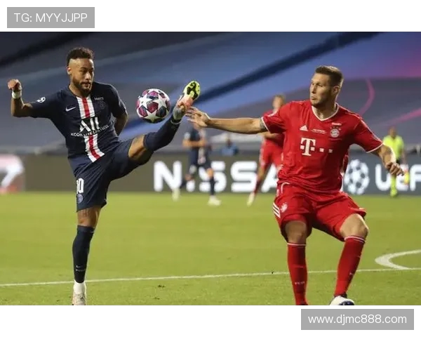 巴黎与拜仁激战回顾:精彩瞬间与战术分析的深度解读 巴黎与拜仁激战回顾:精彩瞬间与战术分析的深度解读