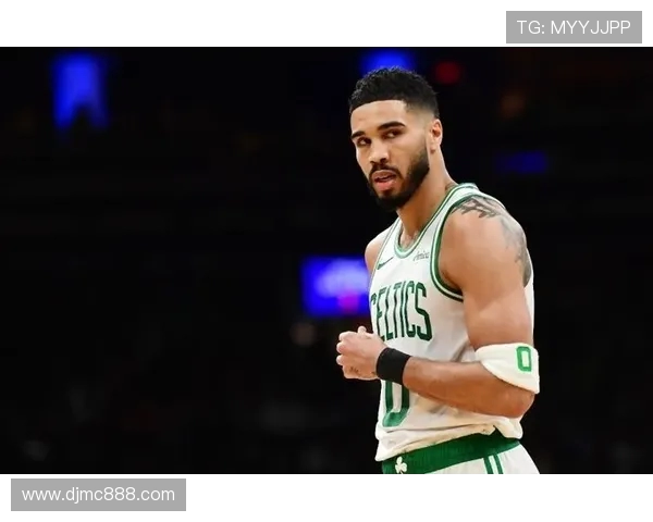 杰森塔图姆的崛起之路：从新秀到NBA超级明星的蜕变与成长